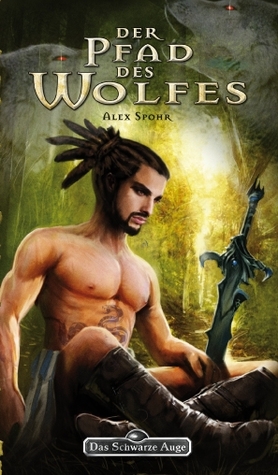 Der Pfad des Wolfes (Das Schwarze Auge, #128)