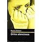 Gritos silenciosos by Paula Zubiaur