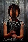 Awakening (The Stream, #2)