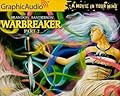 Warbreaker (2 of 3) [Dramatized Adaptation]