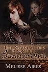 Starlander's Myth by Melisse Aires