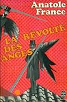 La Révolte des Anges by Anatole France