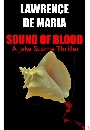 SOUND OF BLOOD: A Jake Scarne Thriller (JAKE SCARNE THRILLERS Book 1)