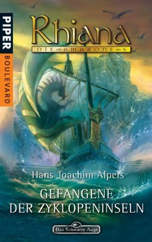 Gefangene der Zyklopeninseln (Das Schwarze Auge - Rhiana, die Amazone, #6)