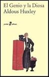El genio y la diosa by Aldous Huxley