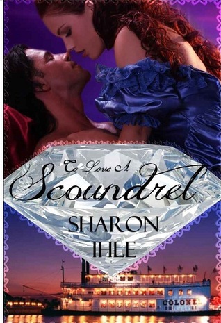 To Love a Scoundrel (Law and Disorder, #4)