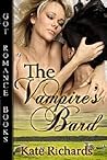 The Vampire's Bard by Kate Richards The Vampire's Bard by Kate Richards