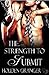 The Strength to Submit by Holden Granger