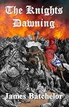 The Knights Dawning
