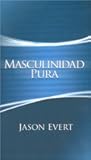 Masculinidad Pura