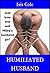 Humiliated Husband