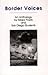 Border Voices: An Anthology...