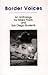 Border Voices: An Anthology...
