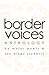 border voices