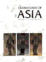 The Crossroads of Asia: Transformation in image and symbol in the art of ancient Afghanistan and Pakistan (Paperback)