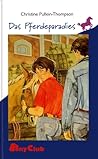 Das Pferdeparadies by Christine Pullein-Thompson