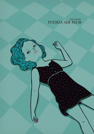 Podría ser peor