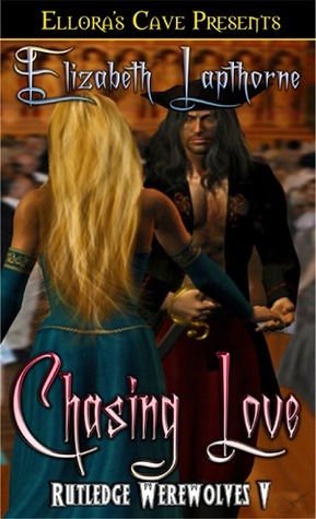 Chasing Love (Rutledge Werewolves, #5)