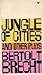 Jungle of Cities and Other Plays