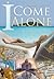 I Come Alone