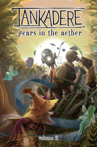 Tankadere Volume II: Gears in the Aether