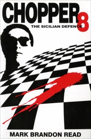Chopper 8: The Sicilian Defence