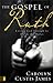 The Gospel of Ruth by Carolyn Custis James