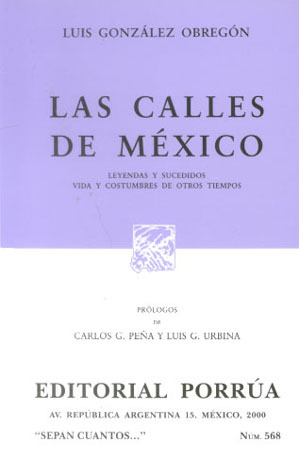 Las Calles de México (Sepan Cuantos, #568)