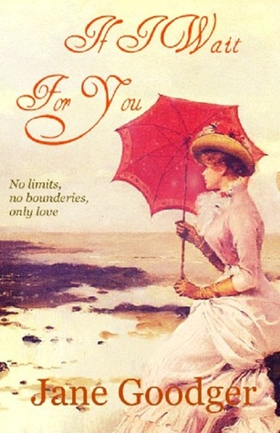 If I Wait For You (Kindle Edition)