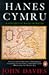 Hanes Cymru by John Davies
