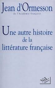 Une autre histoire de la littérature française, tome 1