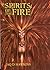 Spirits of the Fire (Spirit...