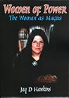 Women of Power: The Woman As Magus