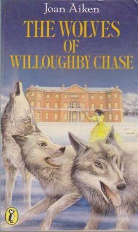 The Wolves of Willoughby Chase