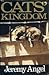 Cats' Kingdom by Jeremy Angel Cats' Kingdom by Jeremy Angel