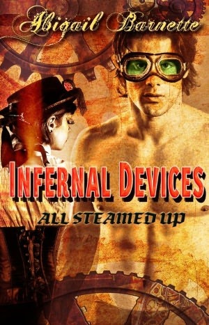 Infernal Devices (All Steamed Up, #1)