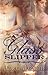 Glass Slipper (Naughtily Ev...