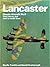 Lancaster: Their history and how to model them (Classic Aircraft, #6)