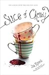 Slice of Cherry by Dia Reeves Slice of Cherry by Dia Reeves