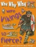 Why Why Why Were Vikings So Fierce?