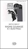 Madre Courage e i...