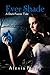 Ever Shade (A Dark Faerie Tale, #1)