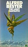 The Light Fantastic by Alfred Bester