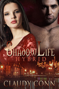 Shadowlife-Hybrid (Shadow Vampires, #3)