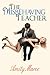 The Misbehaving Teacher