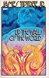 Up the Walls of t...