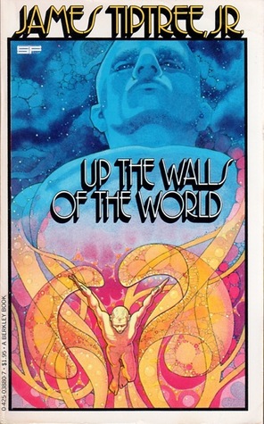 Up the Walls of the World