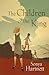 The Children of the King by Sonya Hartnett
