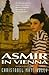 Asmir in Vienna (Asmir, #2)