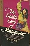 The Deadly Lady of Madagascar